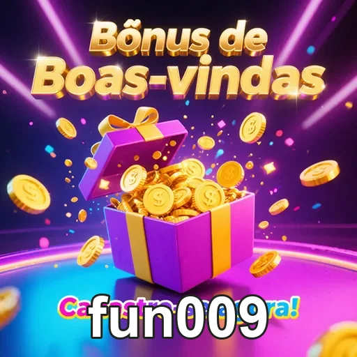 Imagem de boas-vindas com bônus do site fun009, celebrando novas experiências e diversão.